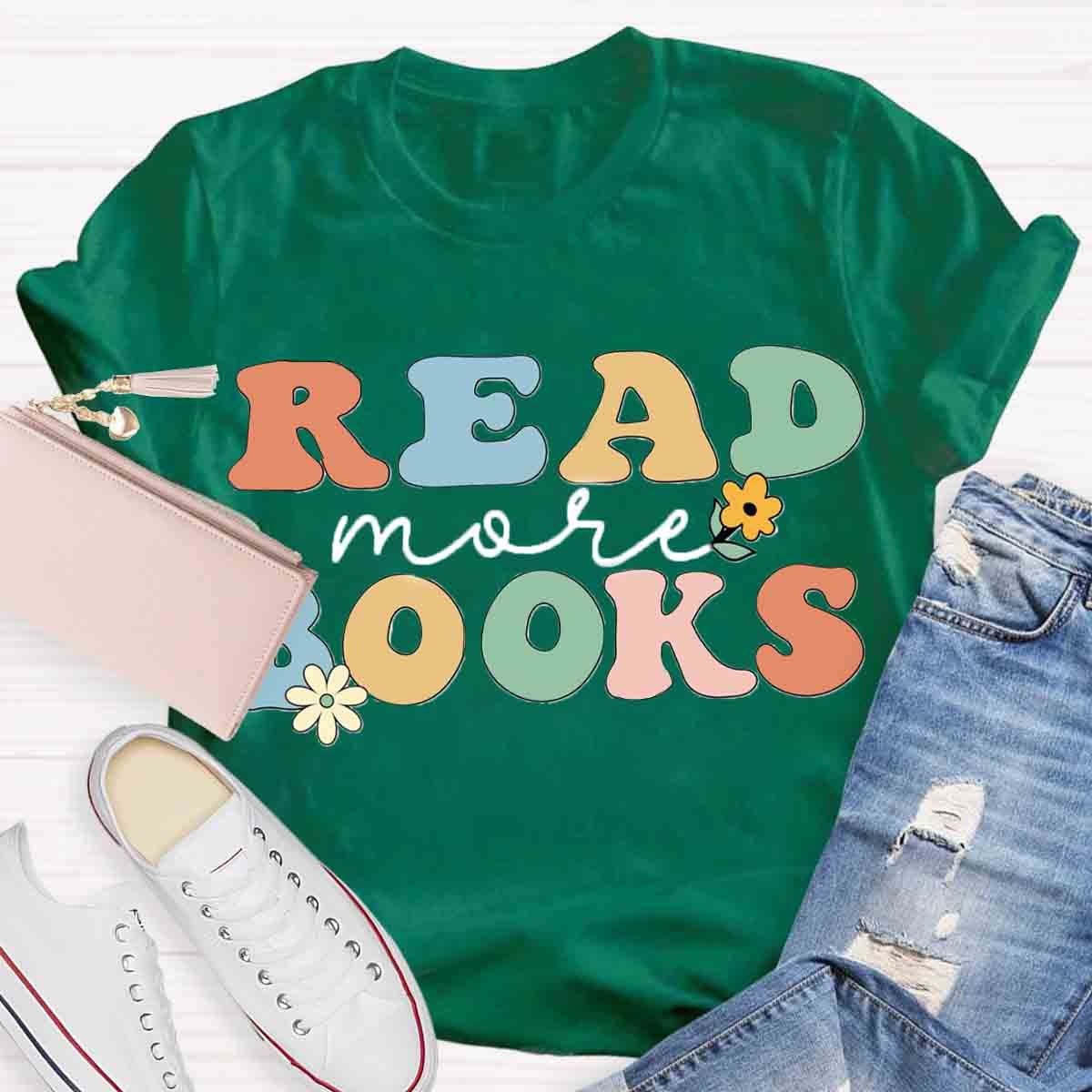 Read More Books Floral Teachers T-Shirt