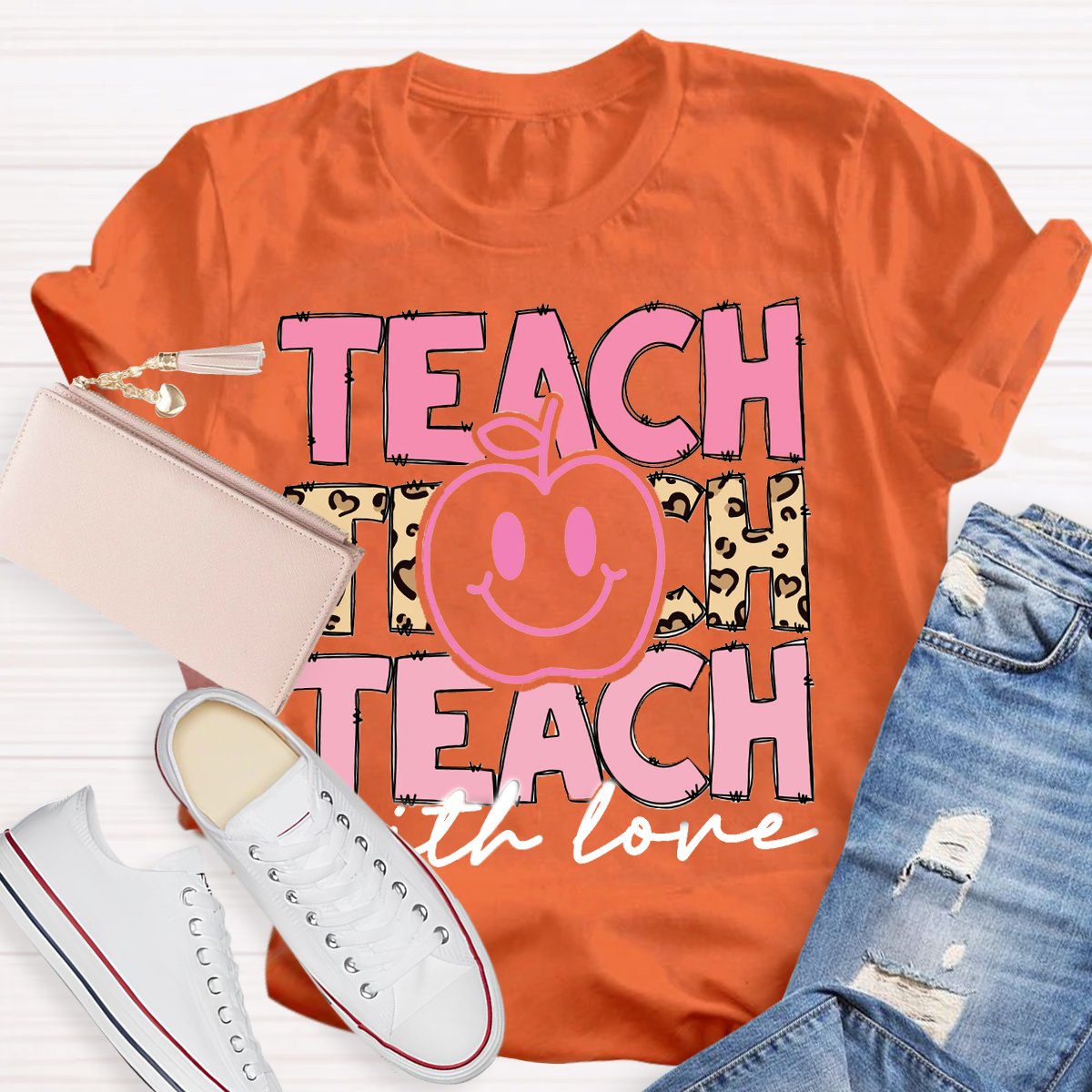 Teach With Love Teacher Motivational Shirt