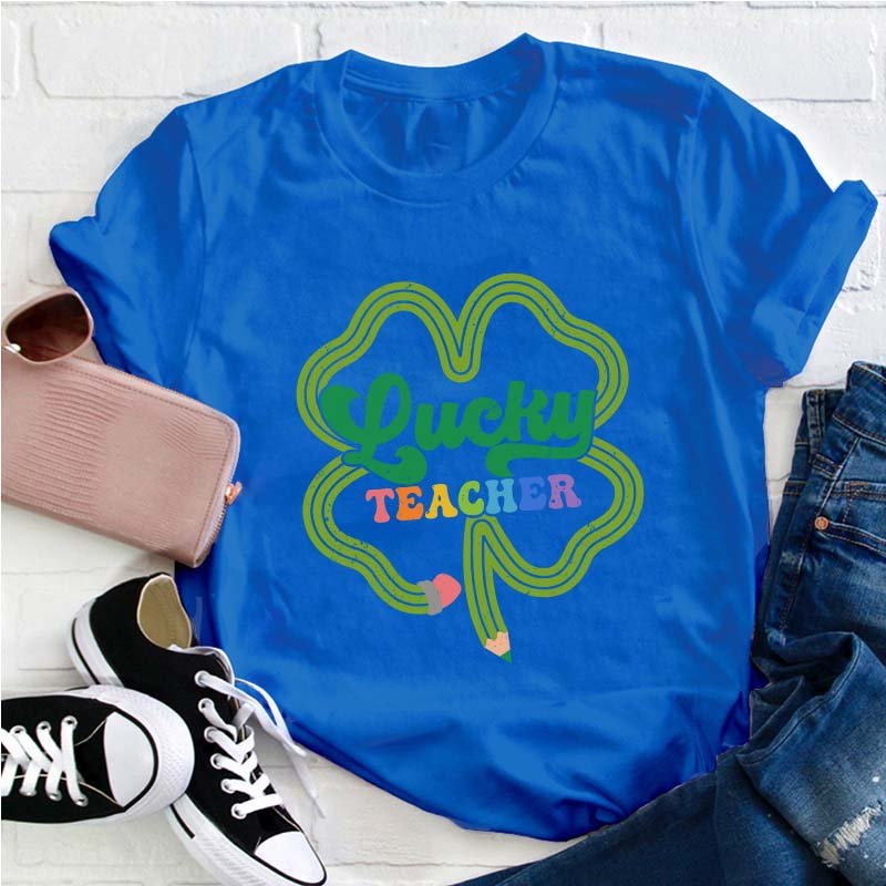 Lucky Teacher T-Shirt