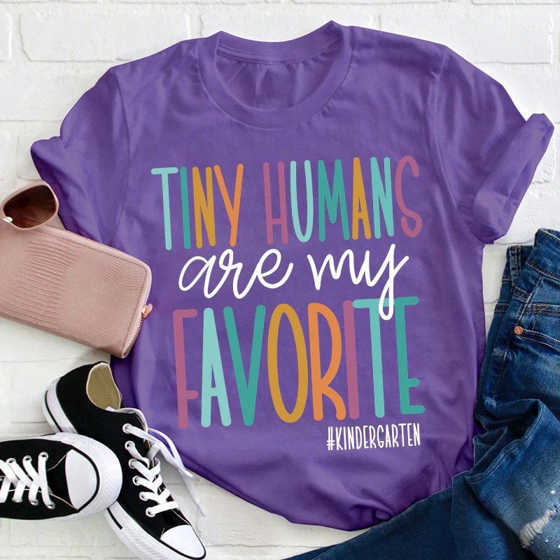 Personalized Tiny Humans Are My Favorite Teacher T-Shirt