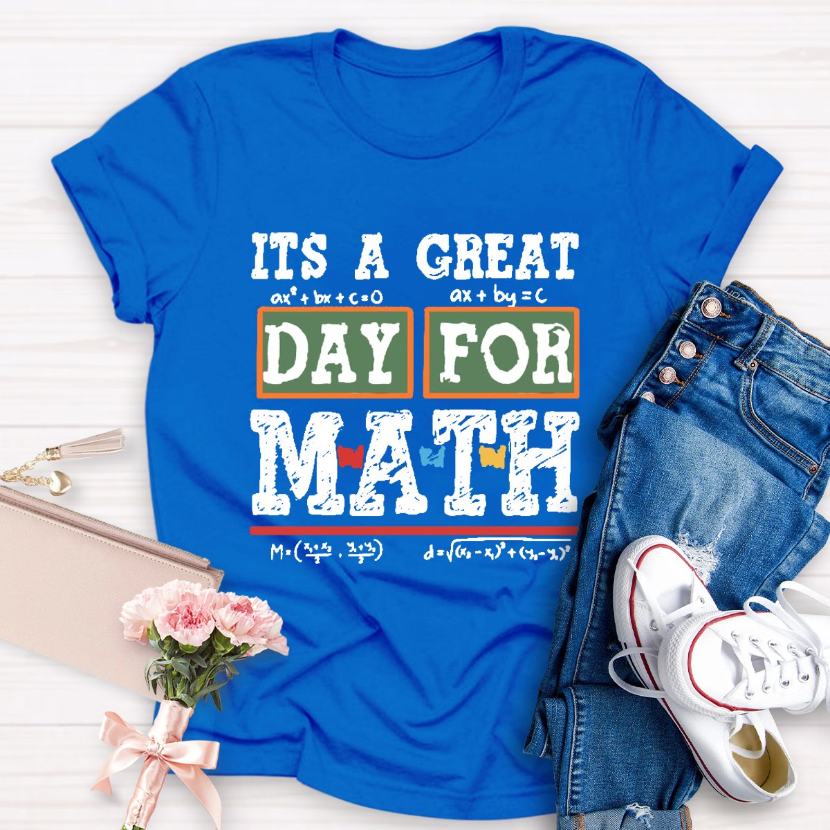 It's A Great Day For Math Teacher Shirt