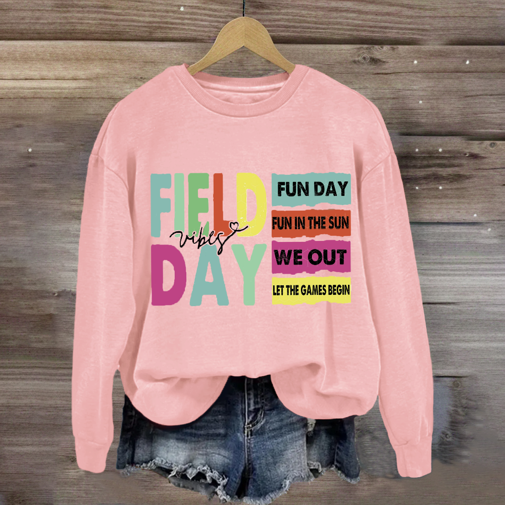 Field Day Vibes Fun In The Sun Sweatshirt