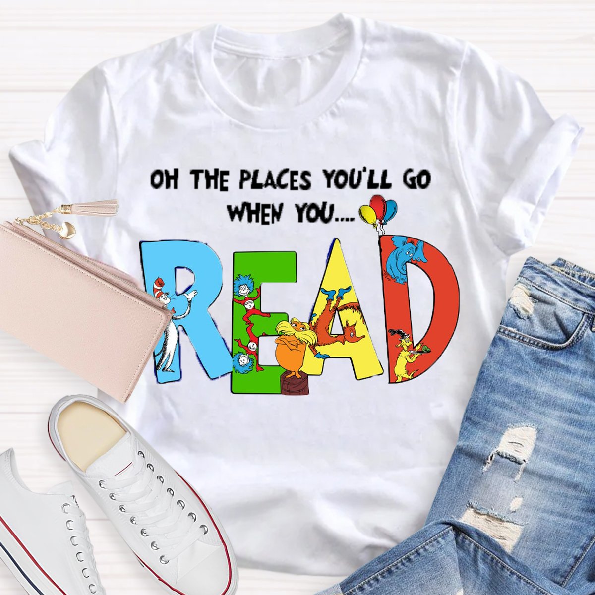 Oh The Places You'll Go When You Read T-Shirt