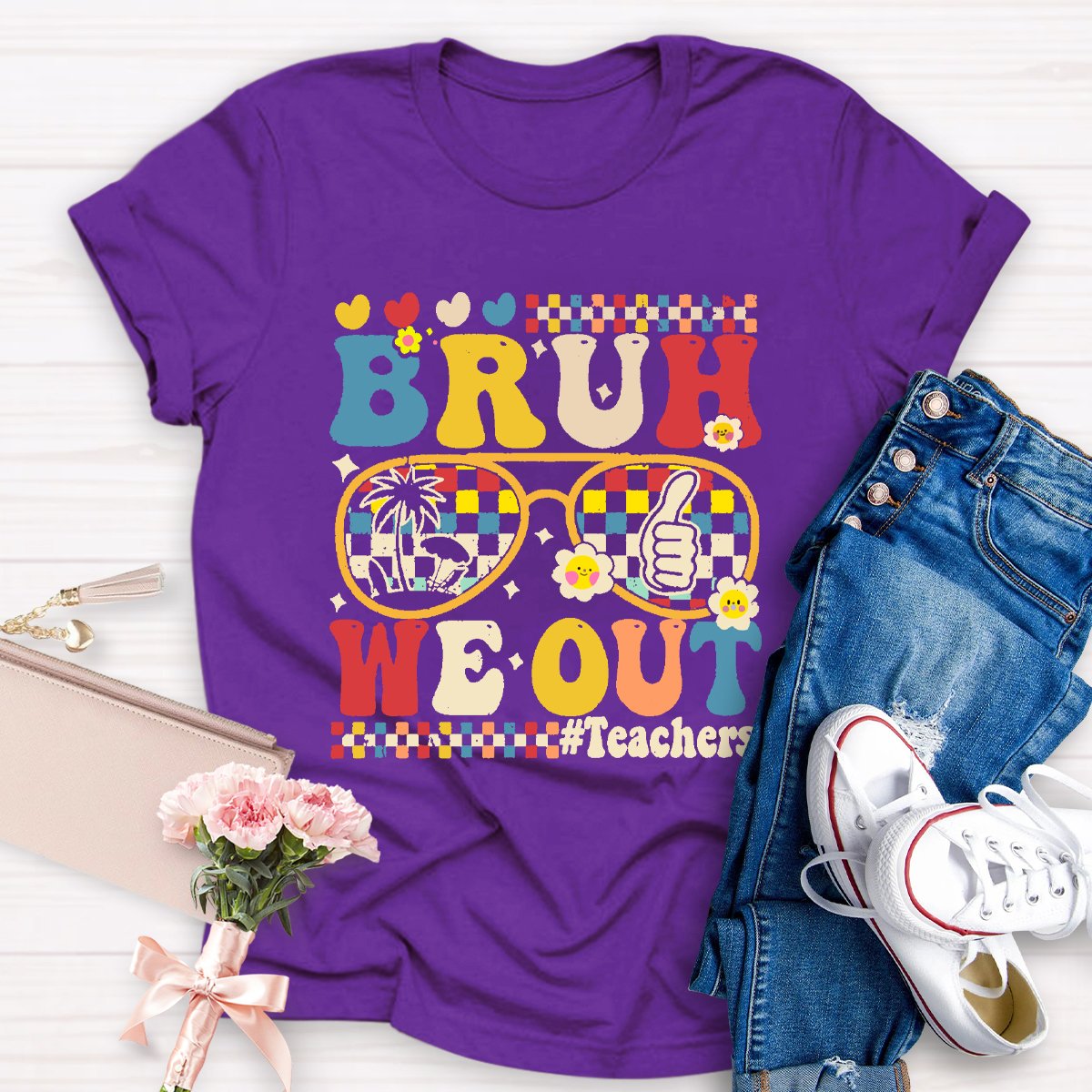 Bruh We Out Teacher Shirt