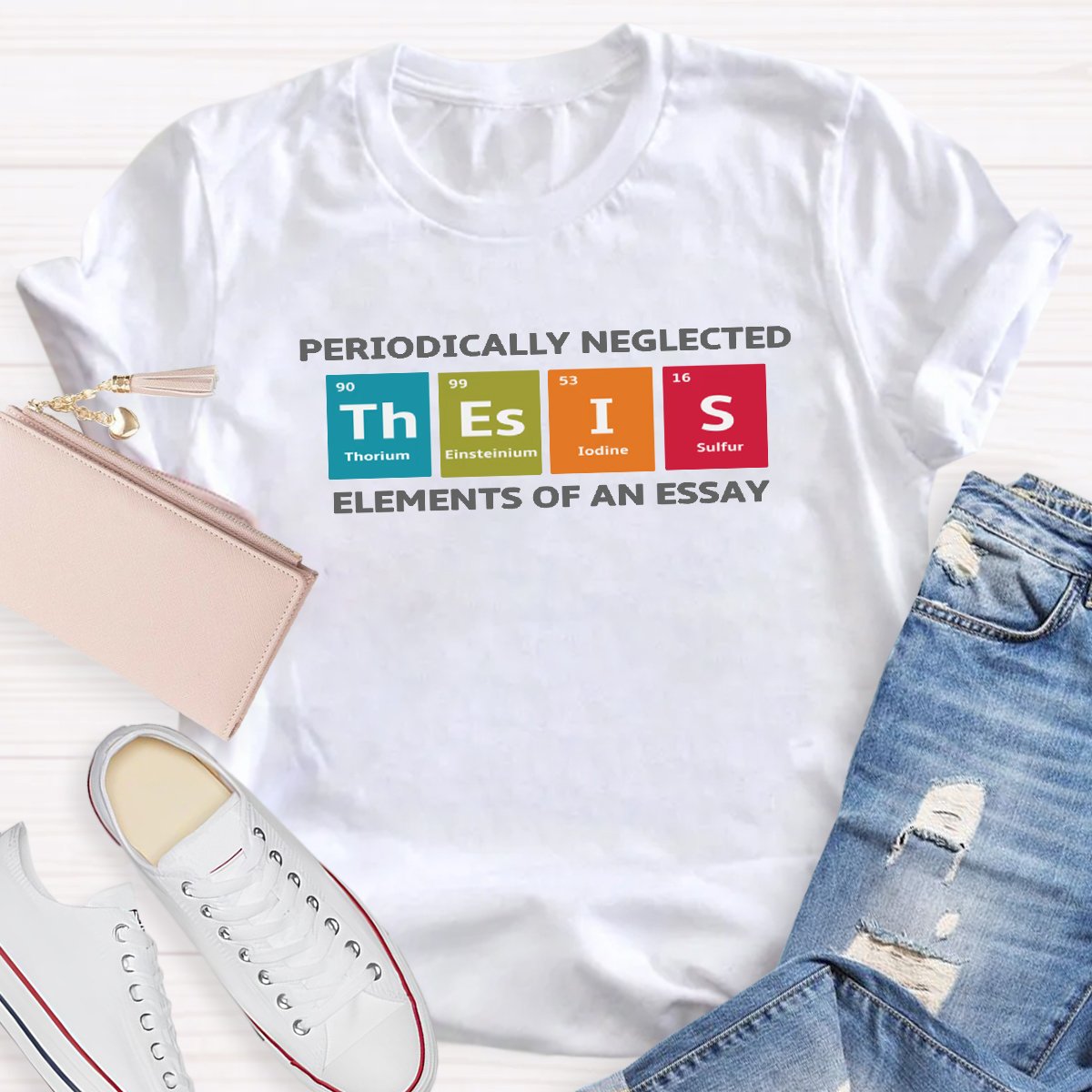 Periodically Neglected Elements of An Essay Teacher Shirt