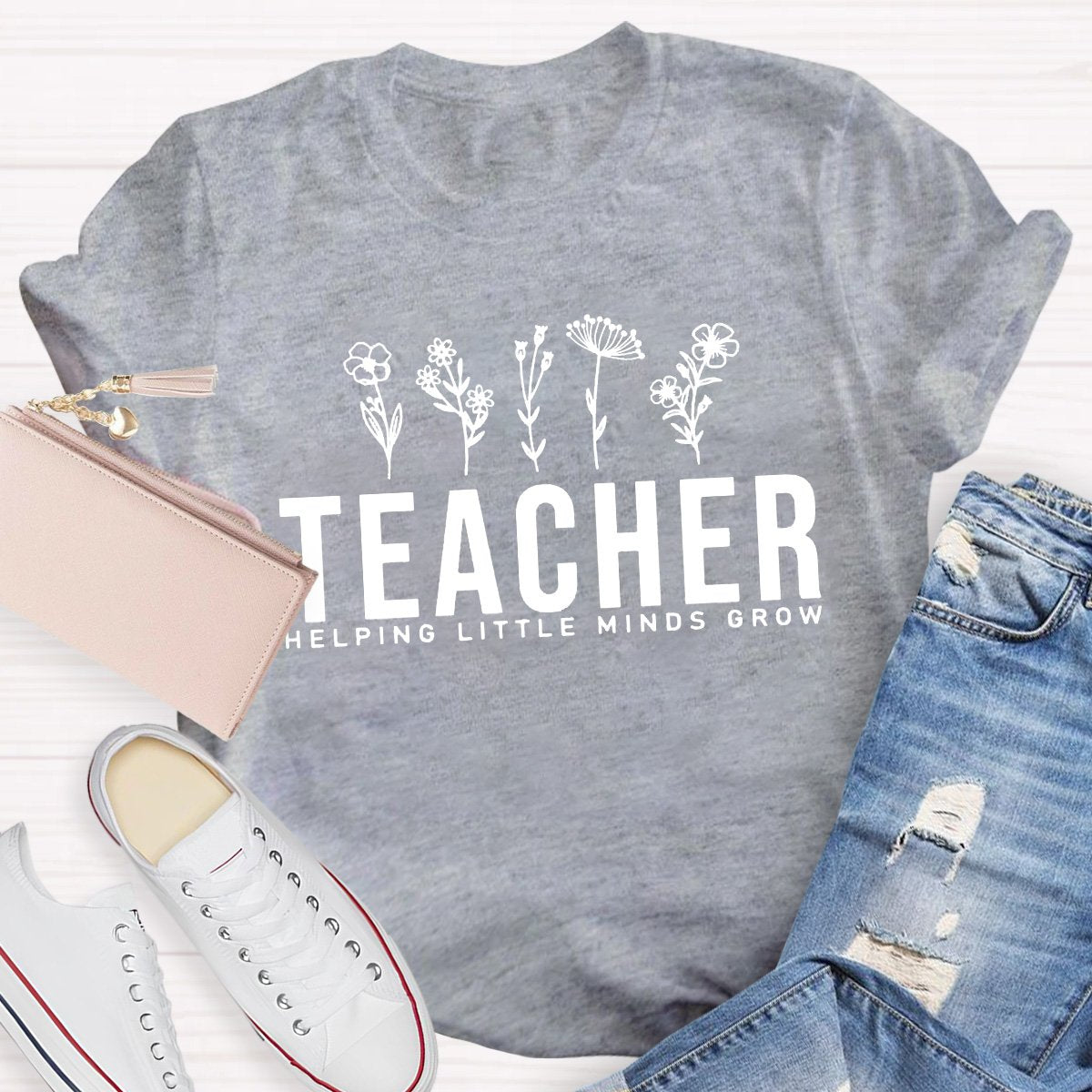 Teacher Helping Little Minds Grow Teacher Shirt