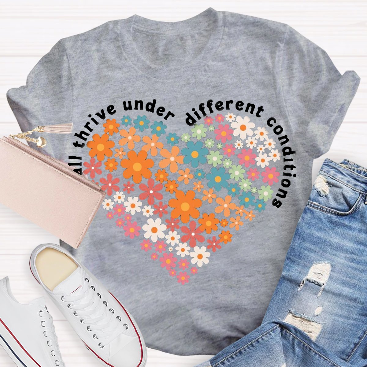 We All Thrive Under Different Conditions Shirt