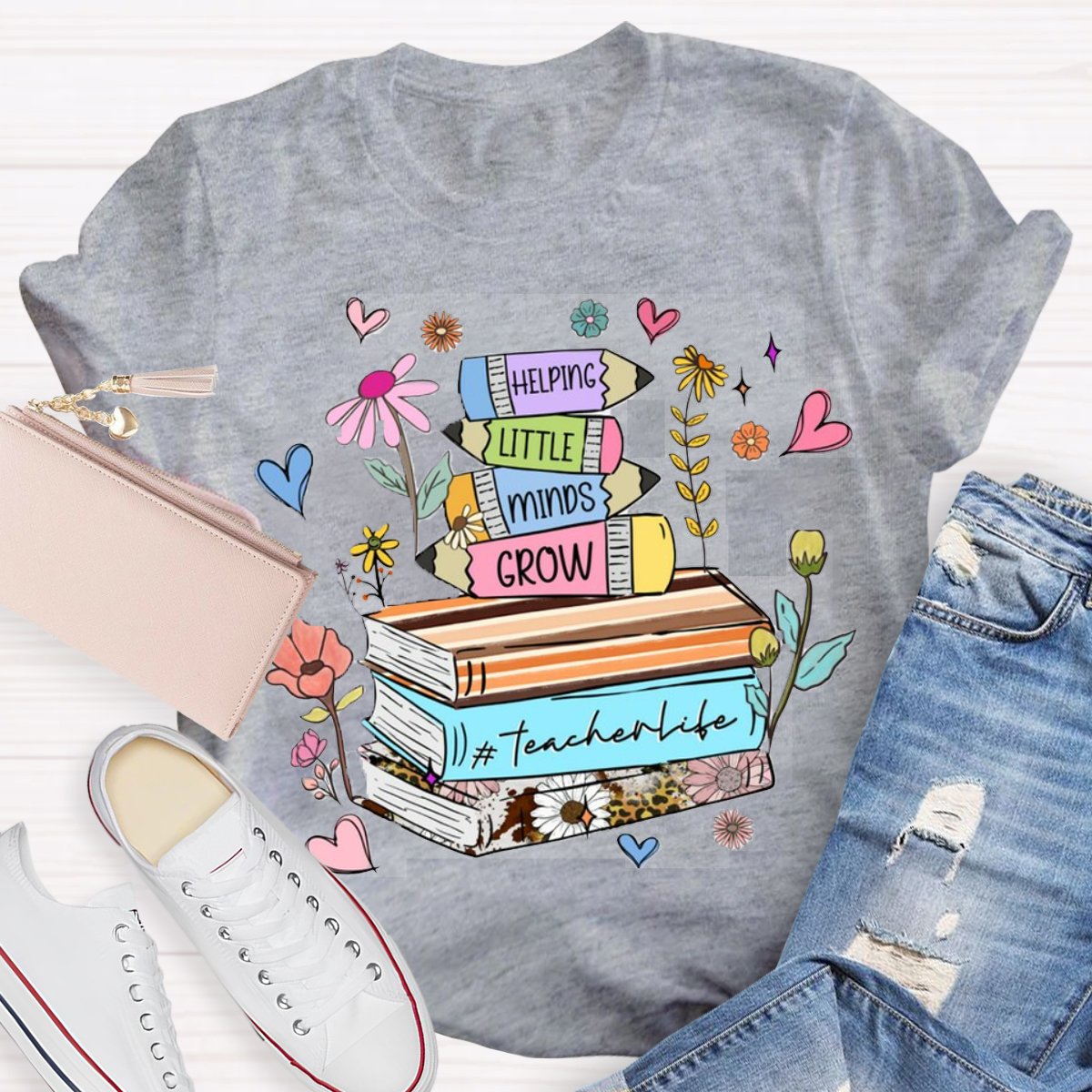 Helping Little Minds Grow TeacherLife T-Shirt