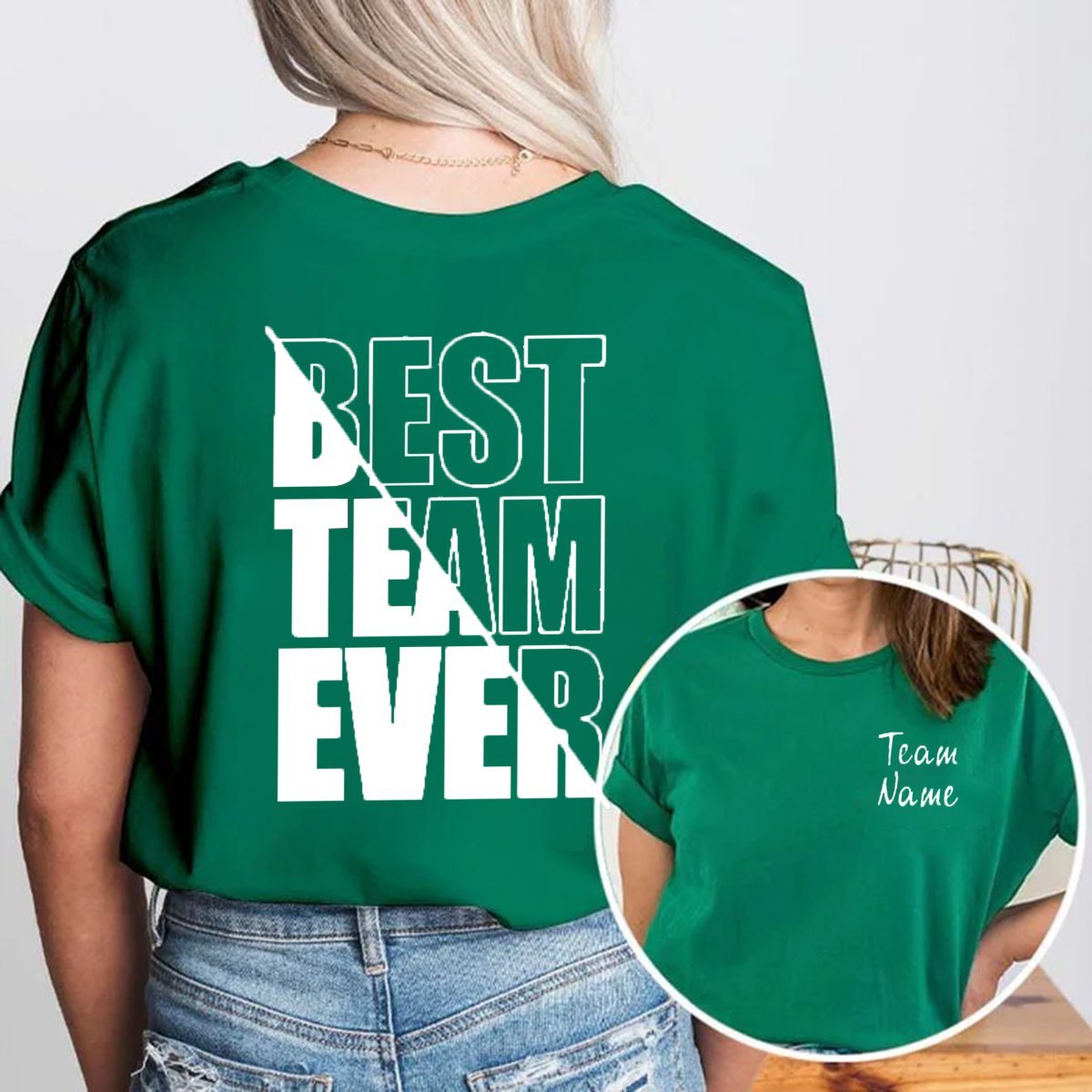 Personalized Teammate Name Best Team Ever Shirt