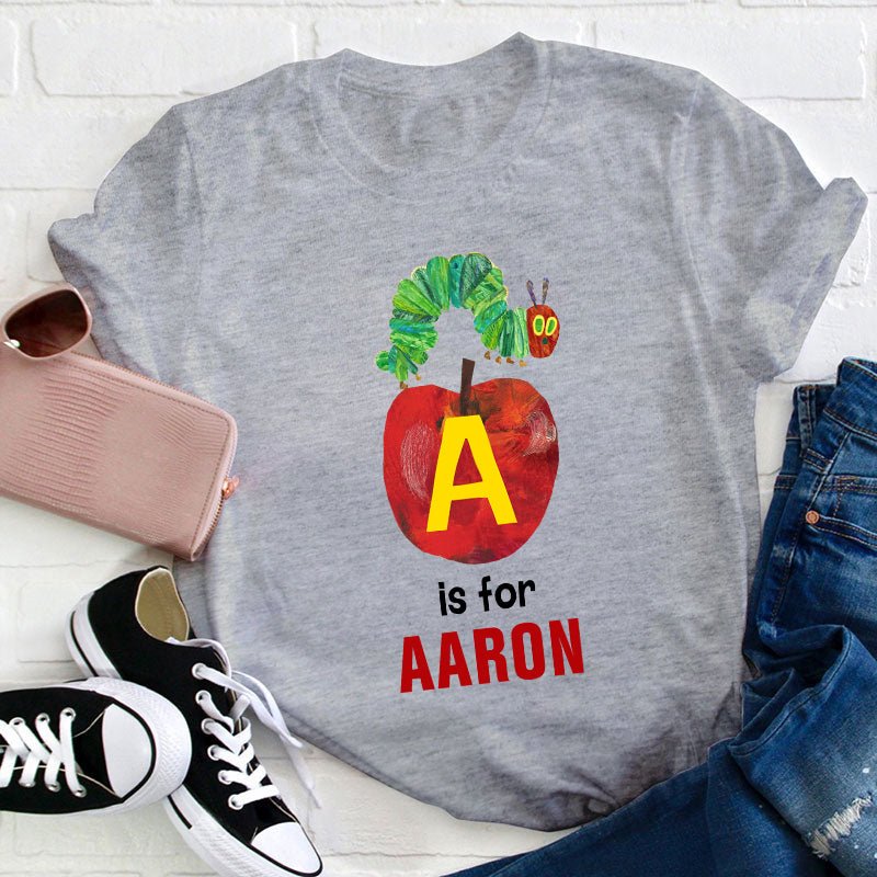 Personalized AB Letters The Very Hungry Caterpillar Teacher T-Shirt