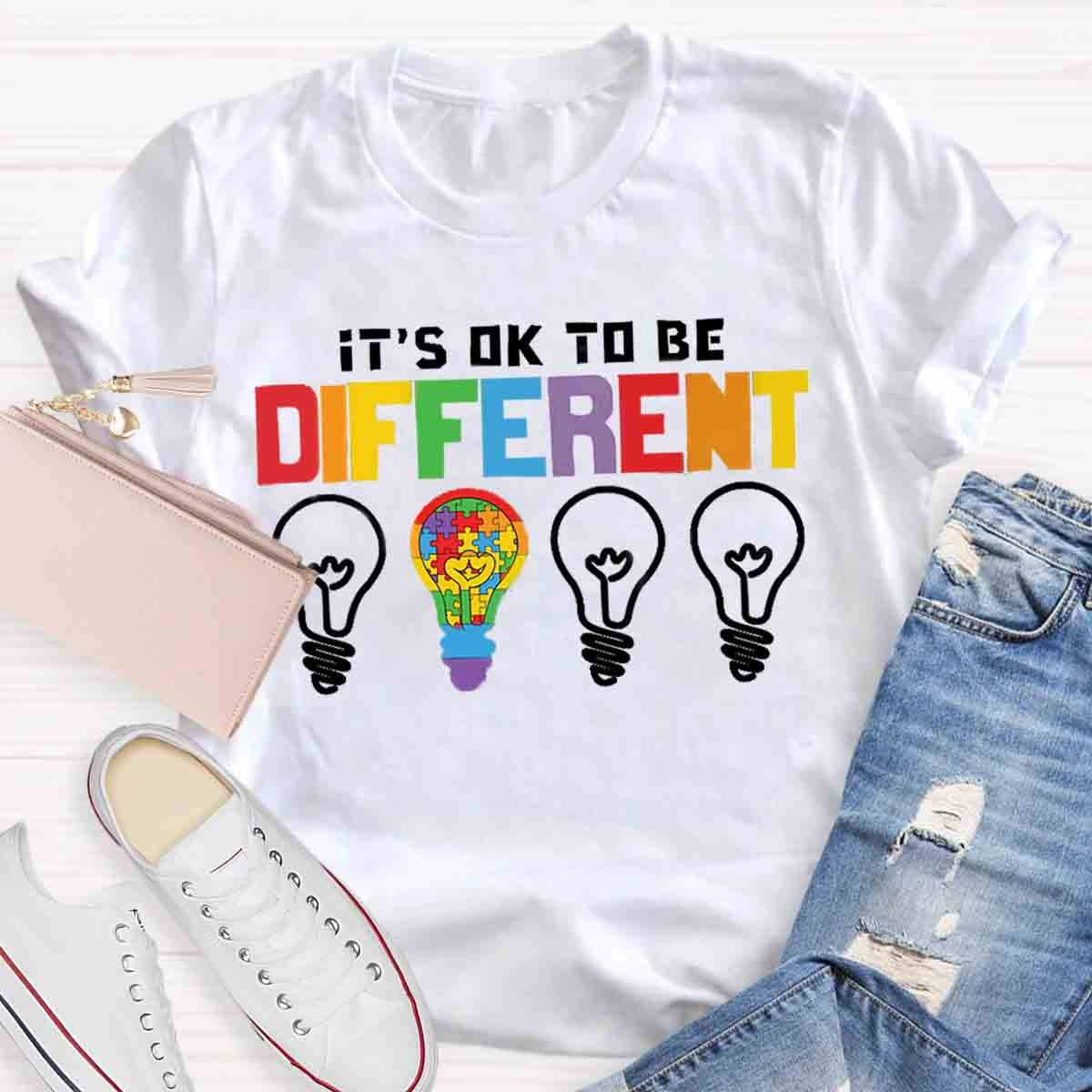 It's Ok To Be Different T-Shirt