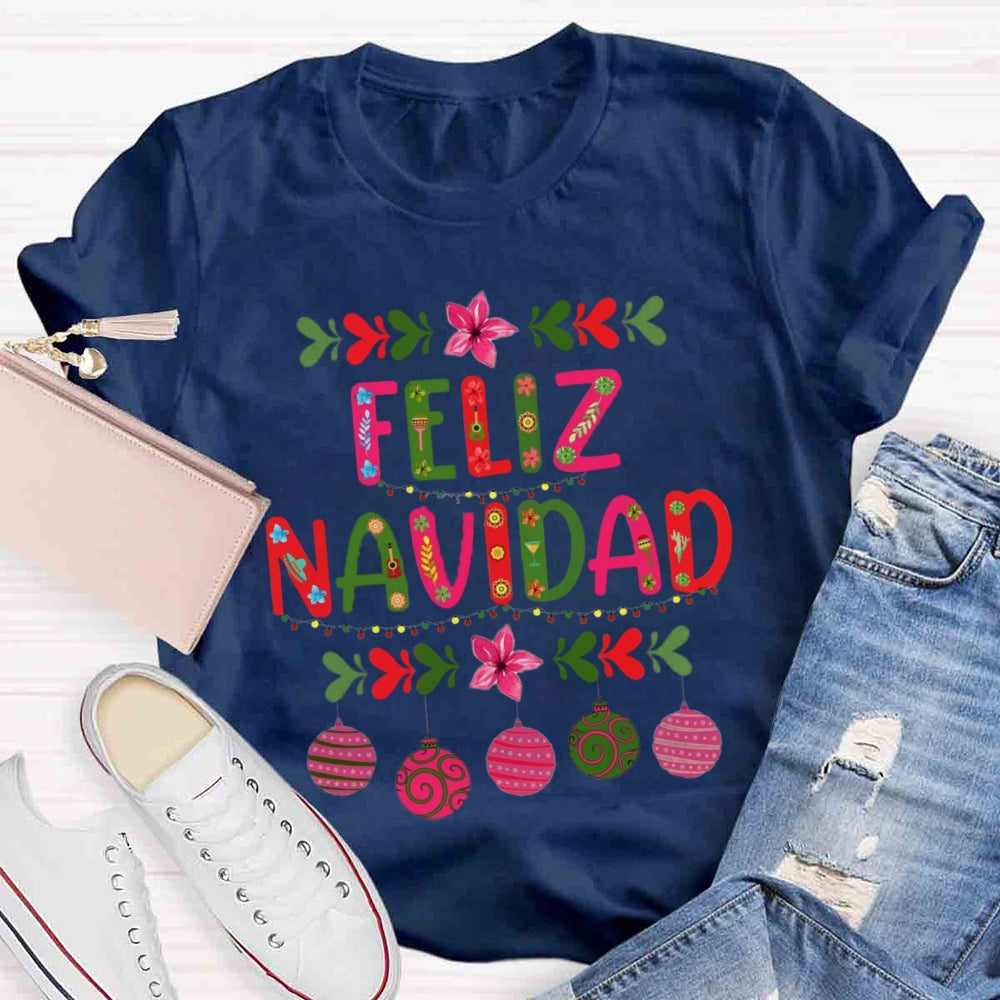 Feliz Navidad Christmas Spanish Teacher T-Shirt