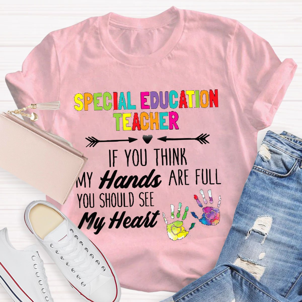 Special Education Teacher You Should See My Hands T-Shirt