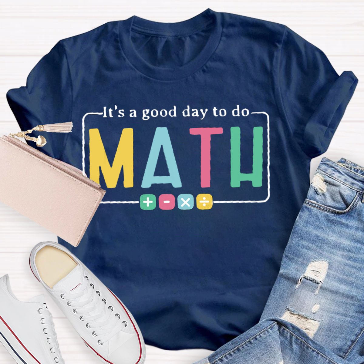 It's A Good Day To Do Math Teacher Tshirt