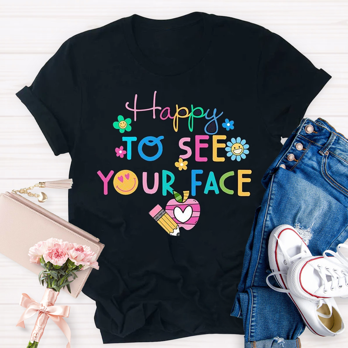 Back To School Happy To See Your Face T-Shirt
