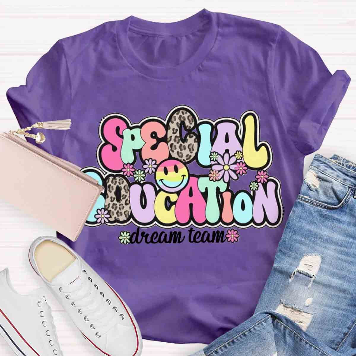 Special Education Dream Team Teacher T-Shirt