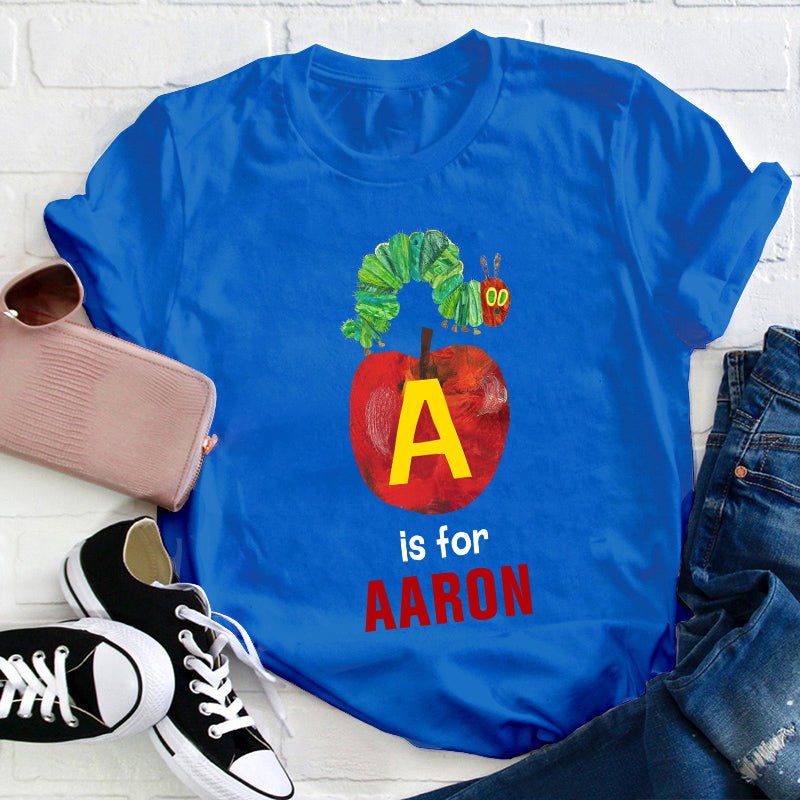 Personalized AB Letters The Very Hungry Caterpillar Teacher T-Shirt