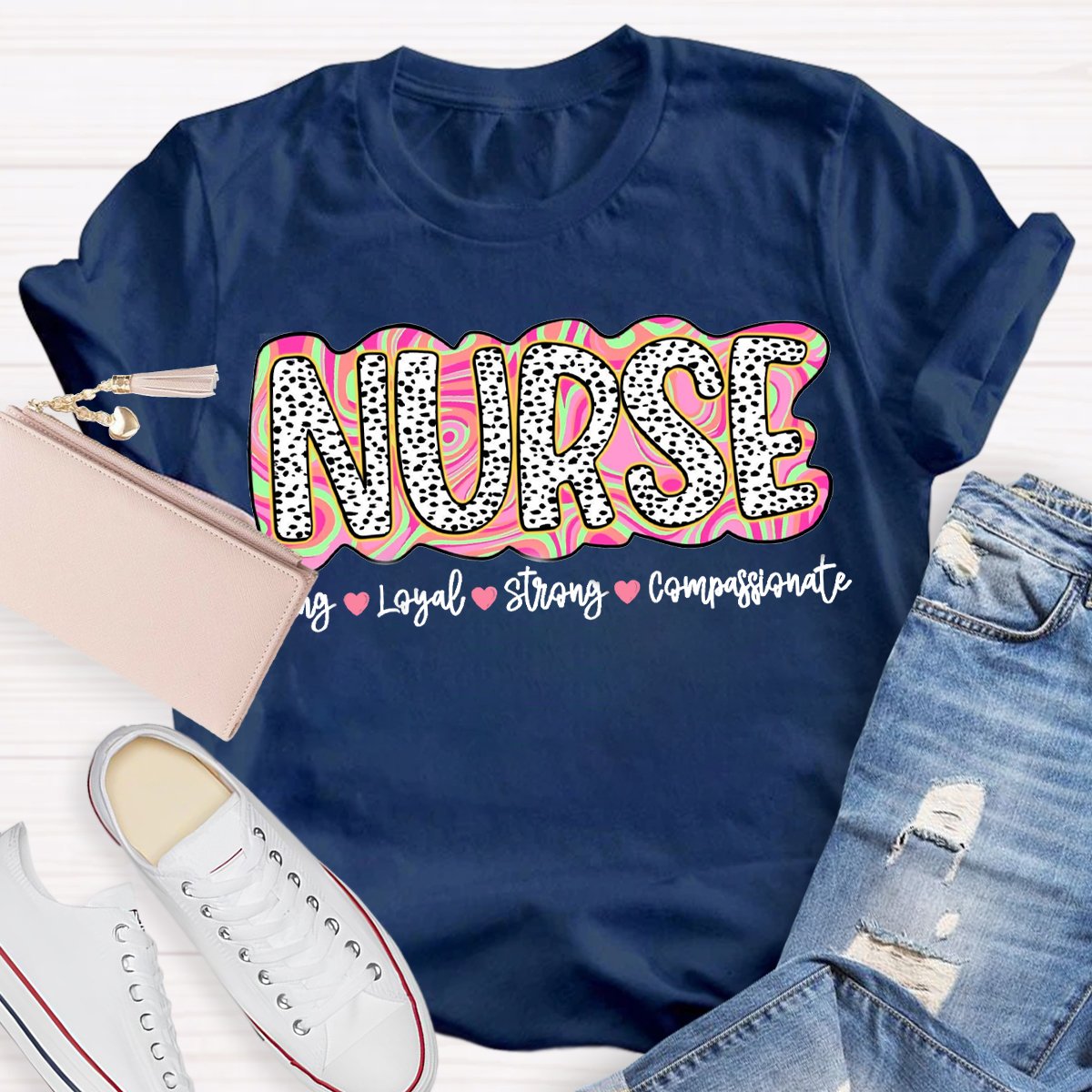 School Nurse Caring Loyal Strong Compassionate T-Shirt