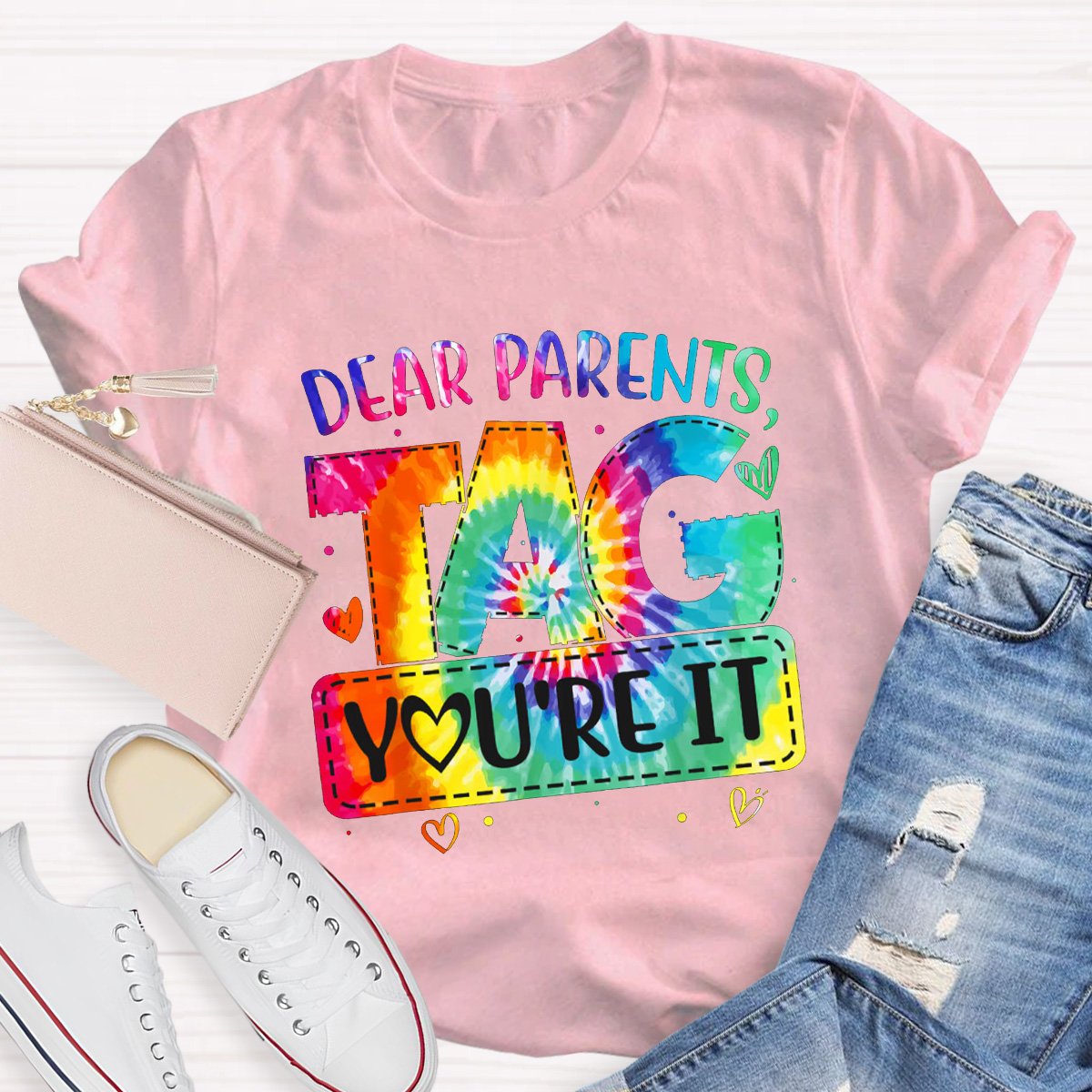 Dear Parents Tag You're It Love Teachers Shirt