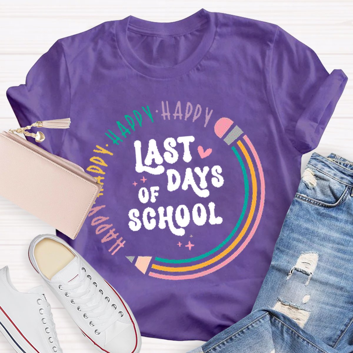 Happy Last Day Of School Teacher T-Shirt