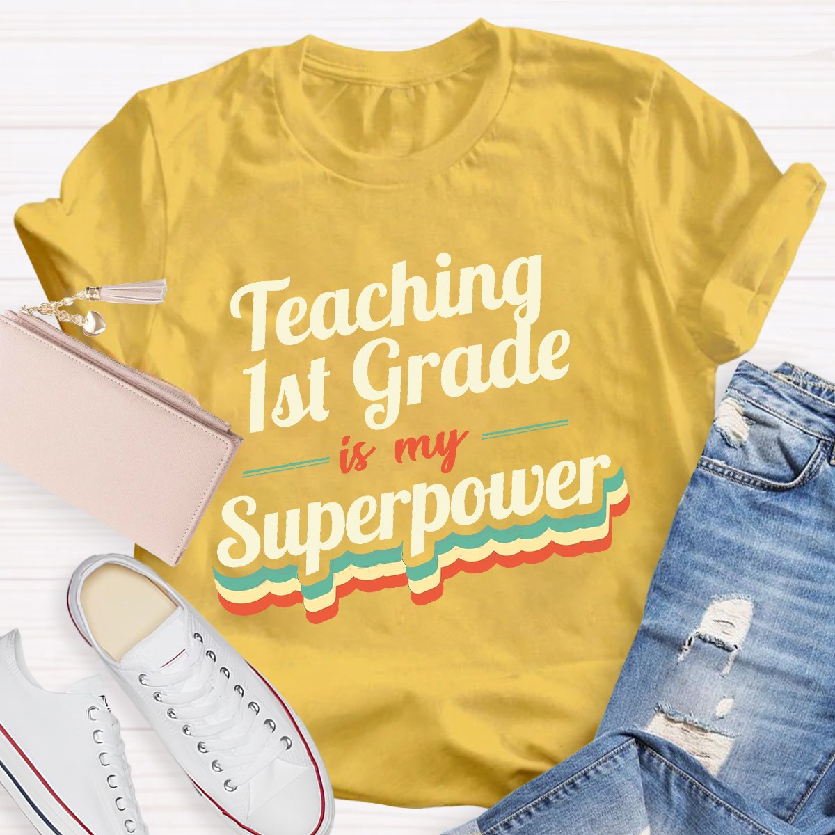 Personalized Teaching 1st Grade Is My Superpower  Teacher Shirt