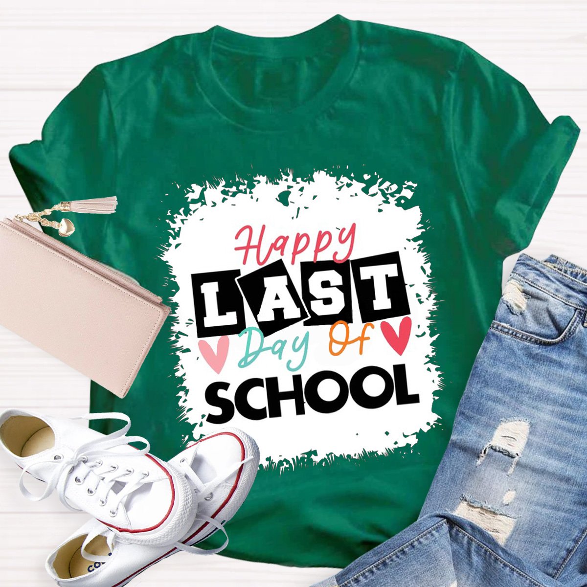 Happy Last Day Of School Funny Teacher Shirt