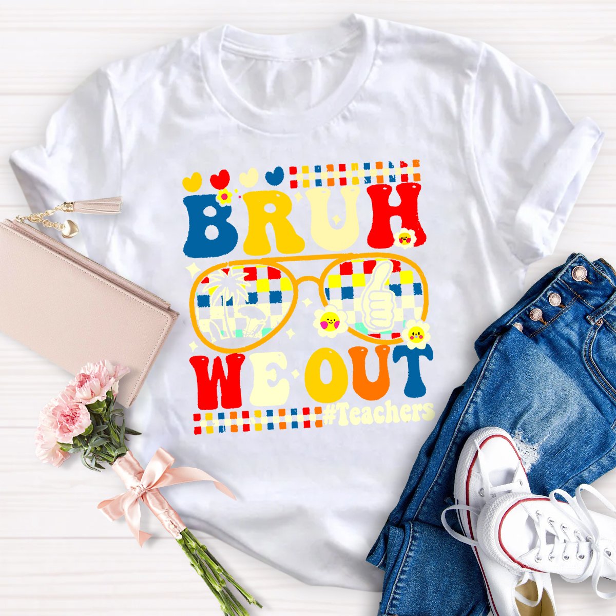 Bruh We Out Teacher Shirt