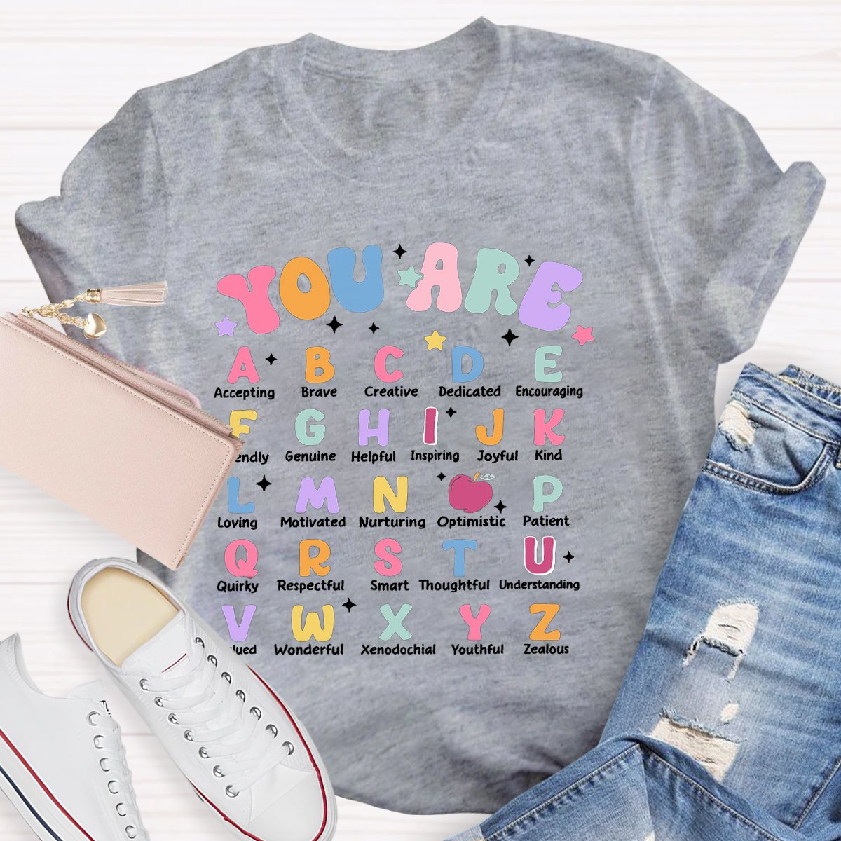 You Are Alphabet Teacher School Shirt