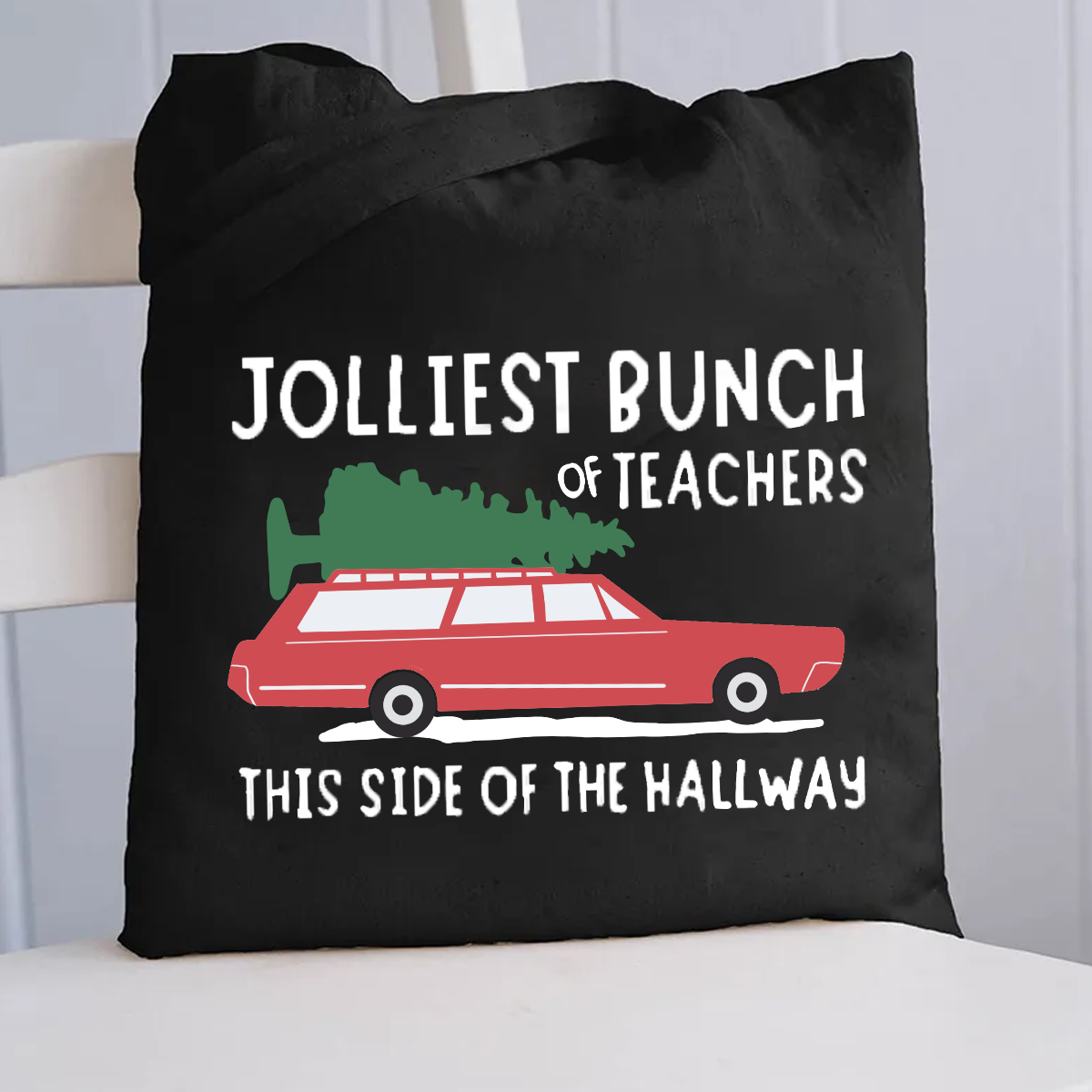 Jolliest Bunch Of Teachers This Side Of The Hallway Canvas Tote Bag