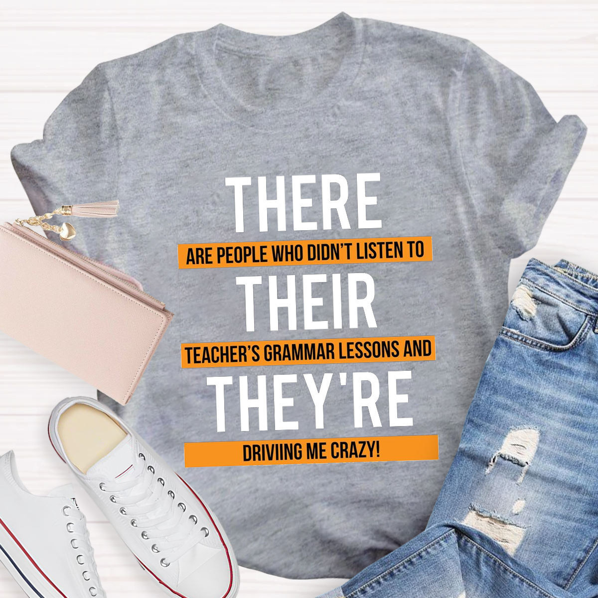 There Their They're Funny English Grammar Teacher Humor T-Shirt