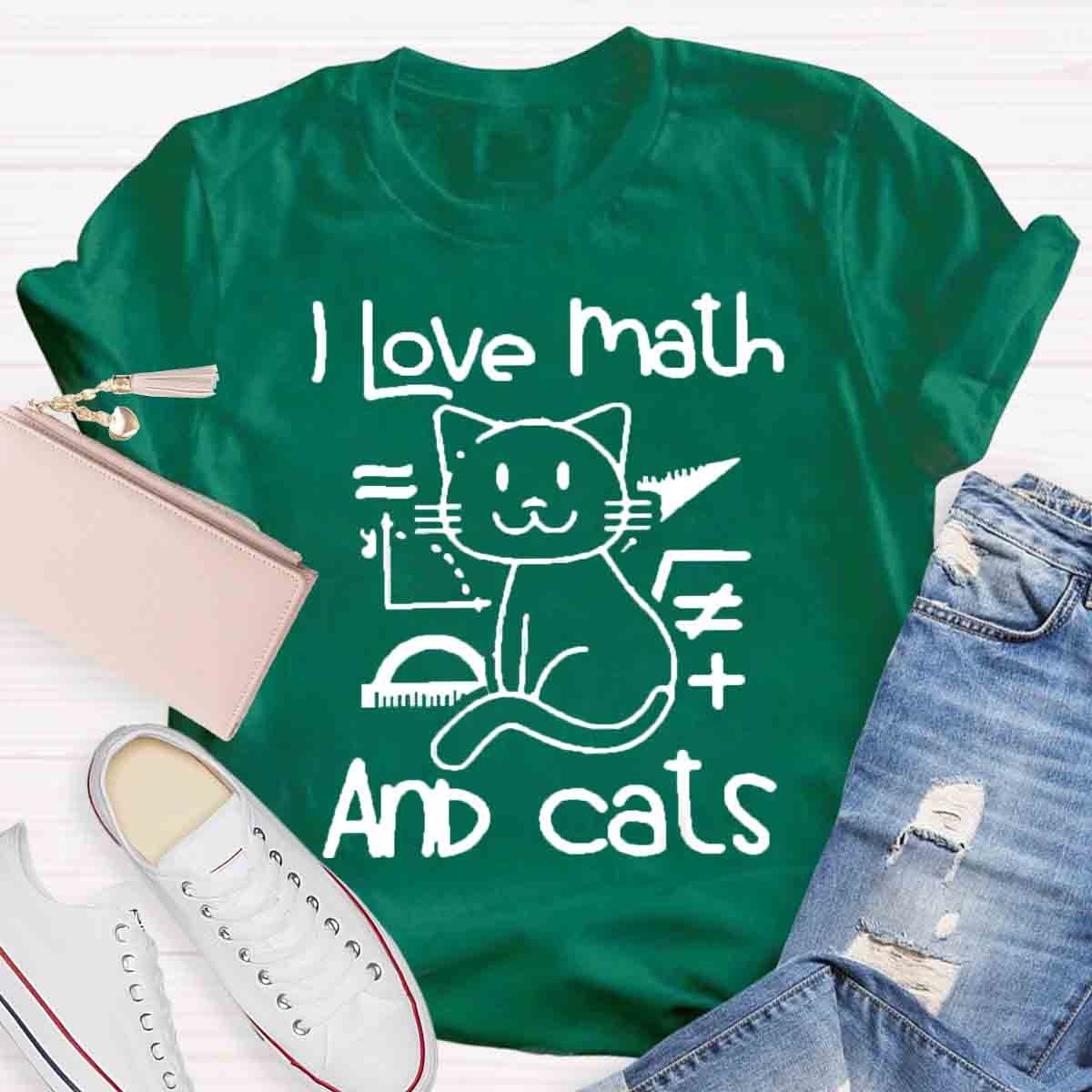 I Love Math And Cats Pet Lover Math Teacher T-Shirt