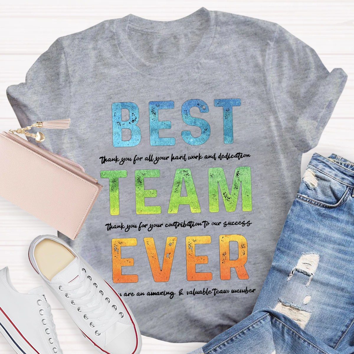 Best Team Ever Teacher T-Shirt