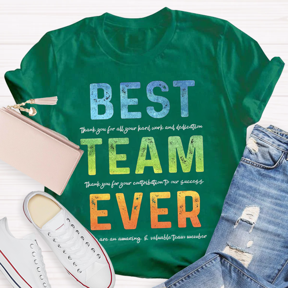 Best Team Ever Teacher T-Shirt