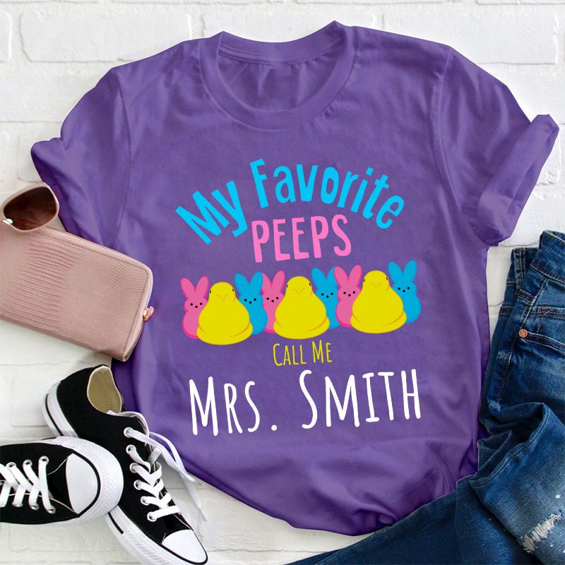 Personalized My Favorite Peeps Call Me Teacher T-Shirt