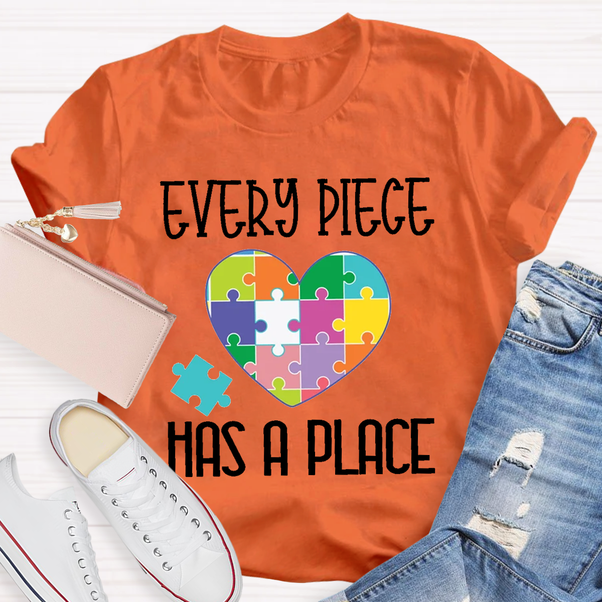 Every Piece Has A Place T-Shirt