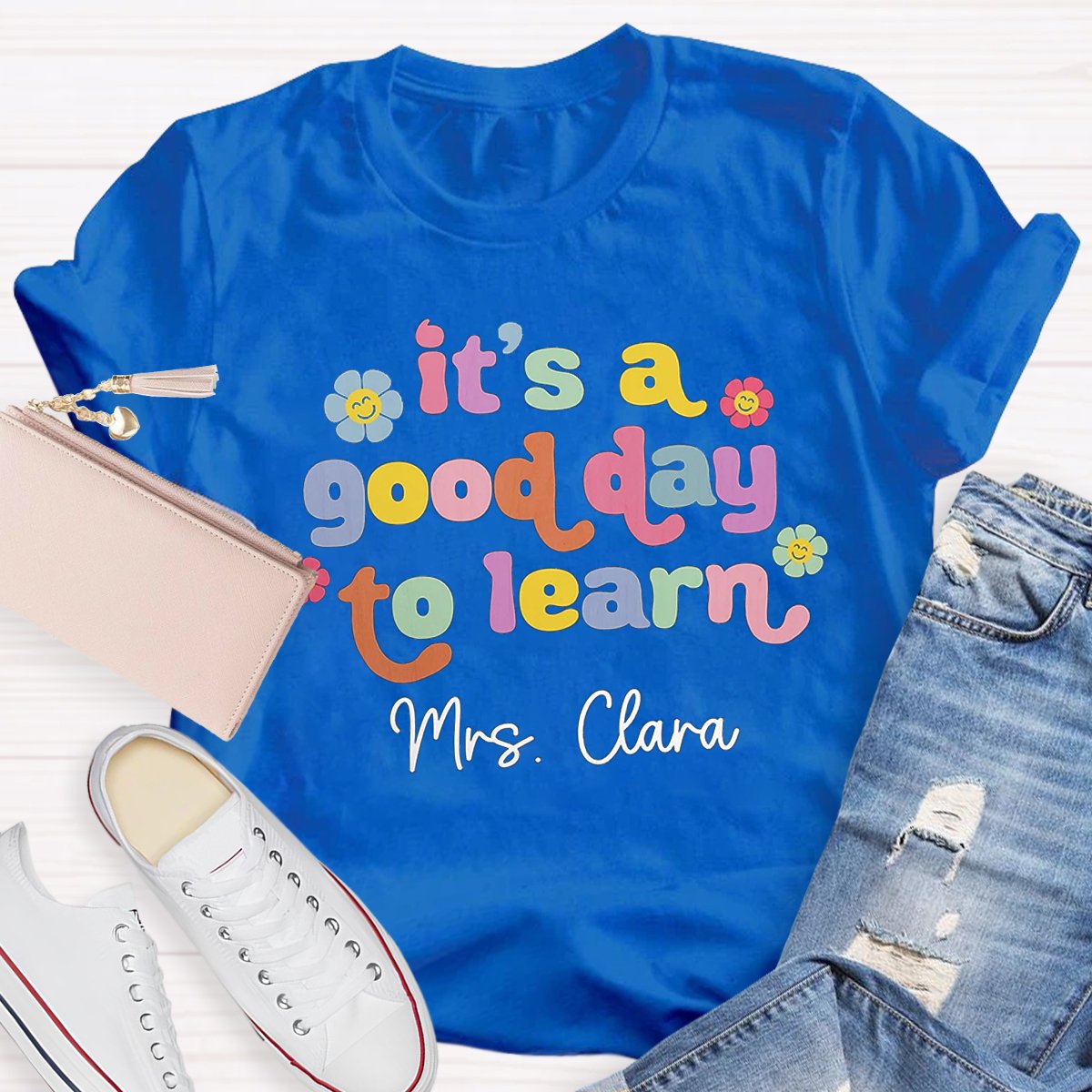 Personalized It's A Good Day To Learn Teacher Shirt