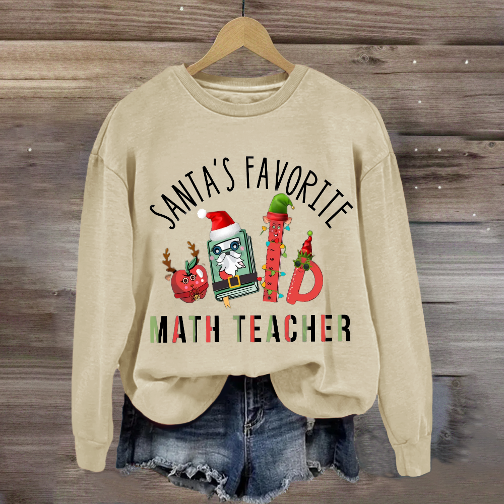 Santa's Favorite Math Teacher Sweatshirt