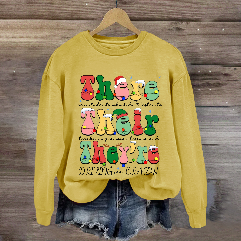 Christmas Their There They're Grammar Teacher  Sweatshirt