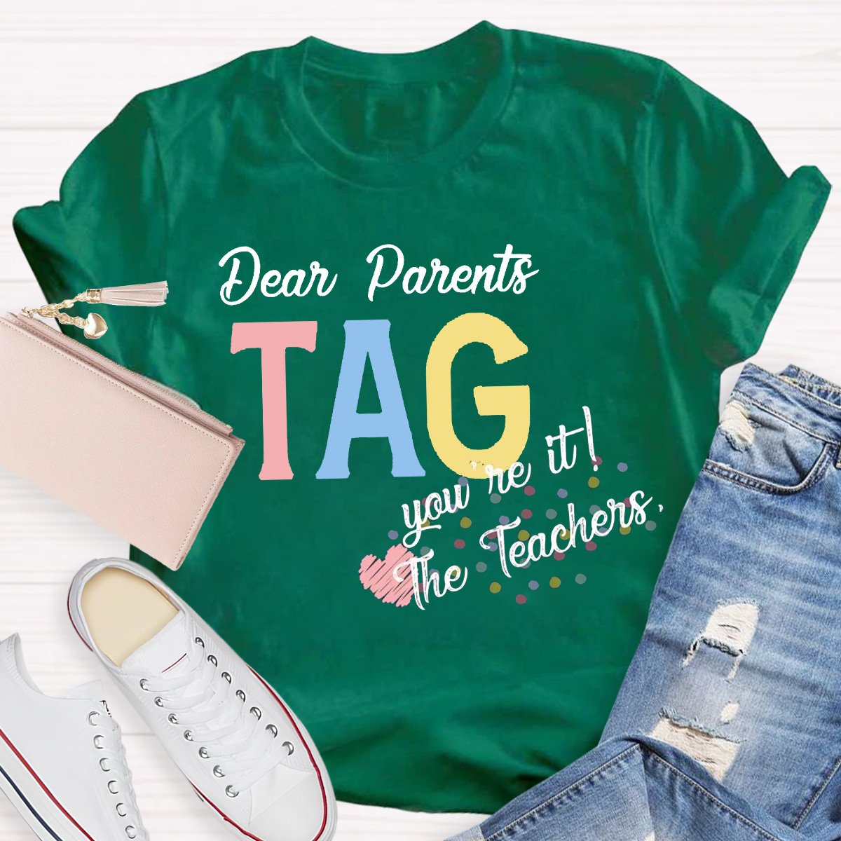 Personalized Dear Parents You're It Teacher Shirt