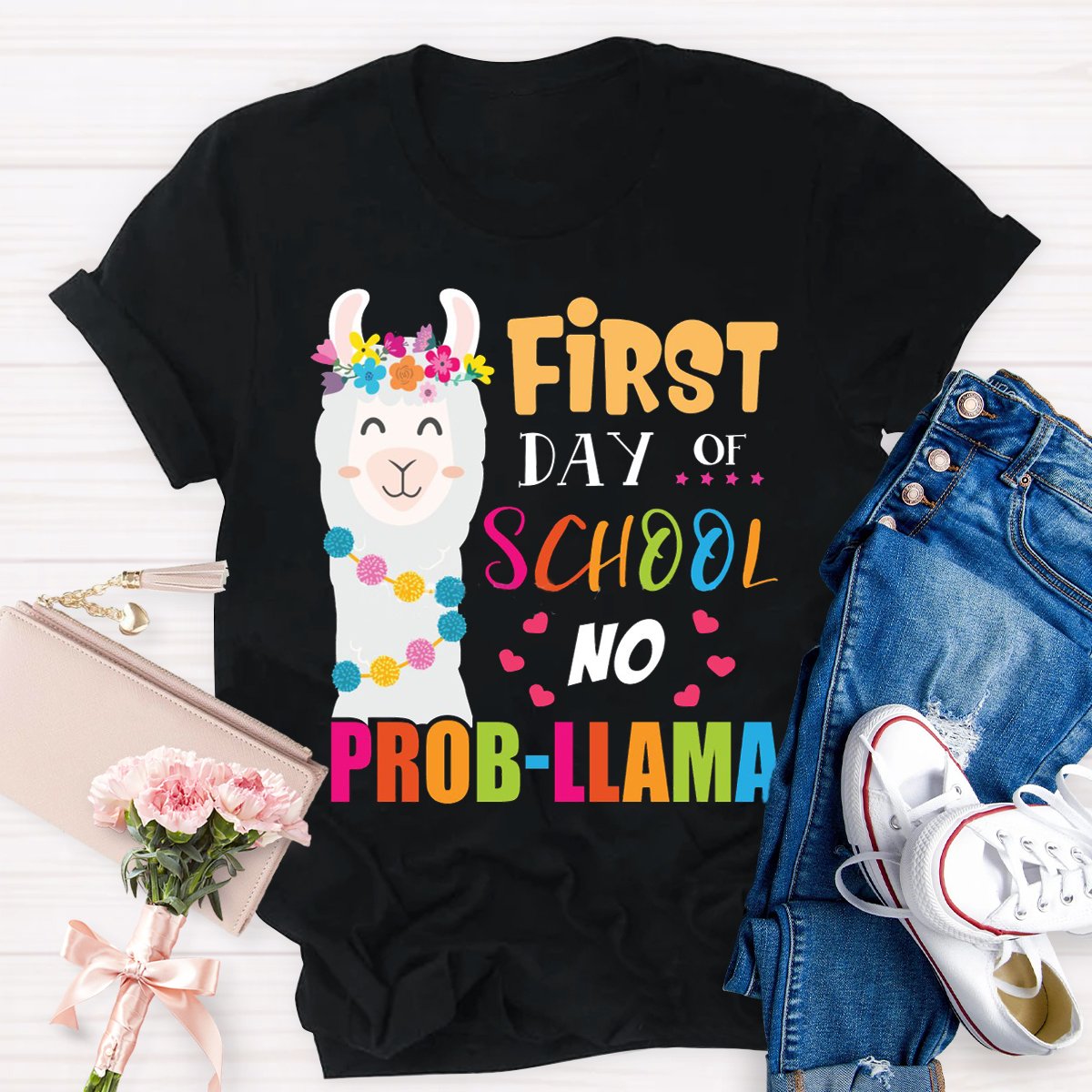 First Day Of School No Prob-Llama Teacher Shirt