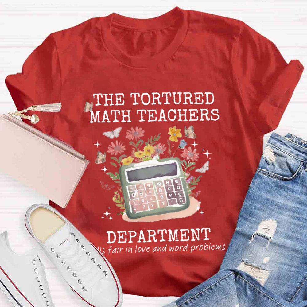 The Tortured Math Teachers Department T-shirt