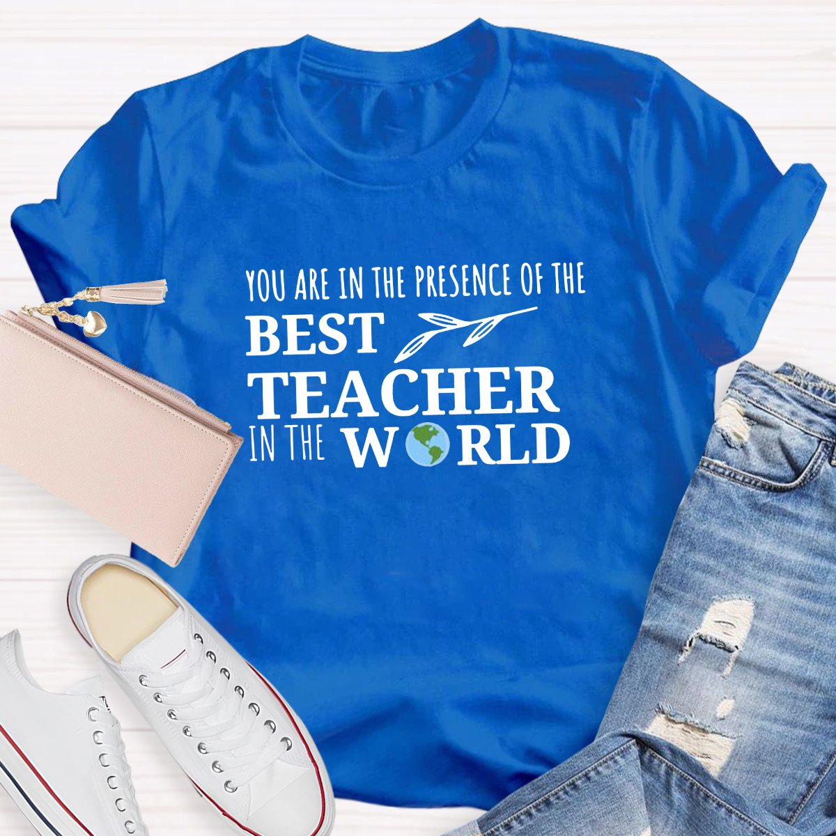 You Are In The Presence Of The Best Teacher Shirt