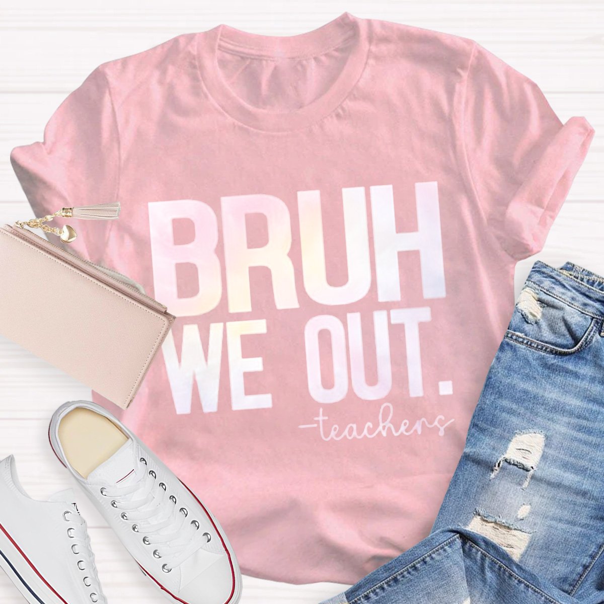 Bruh We Out Teacher Shirt