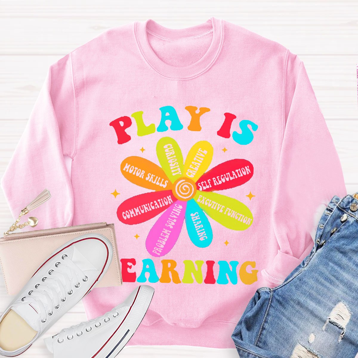 Play Is Learning Teacher Sweatshirt