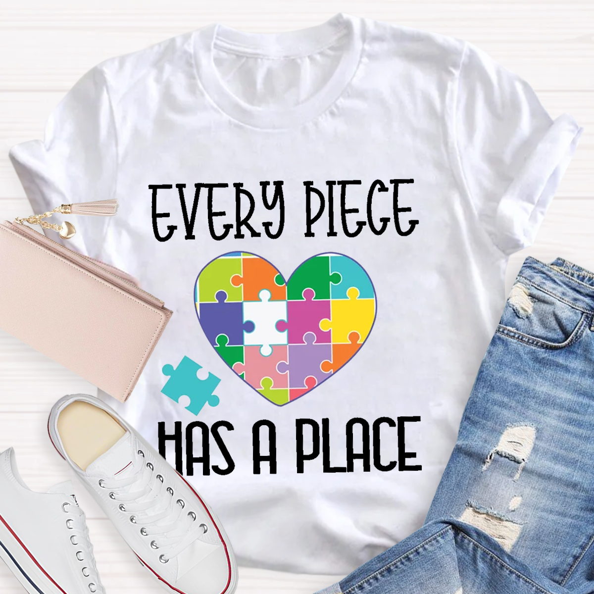 Every Piece Has A Place T-Shirt