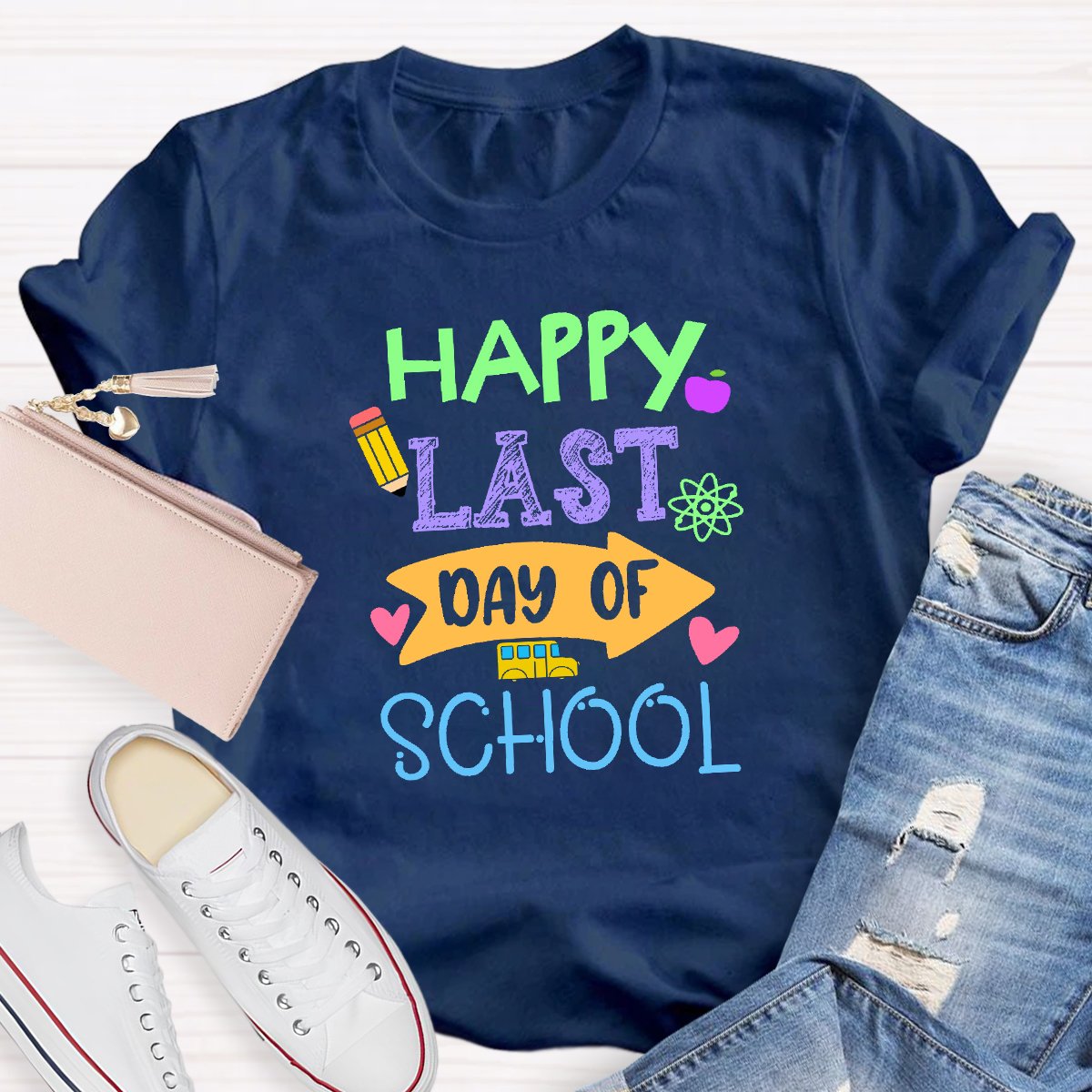 Happy Last Day Of School Teacher Shirt