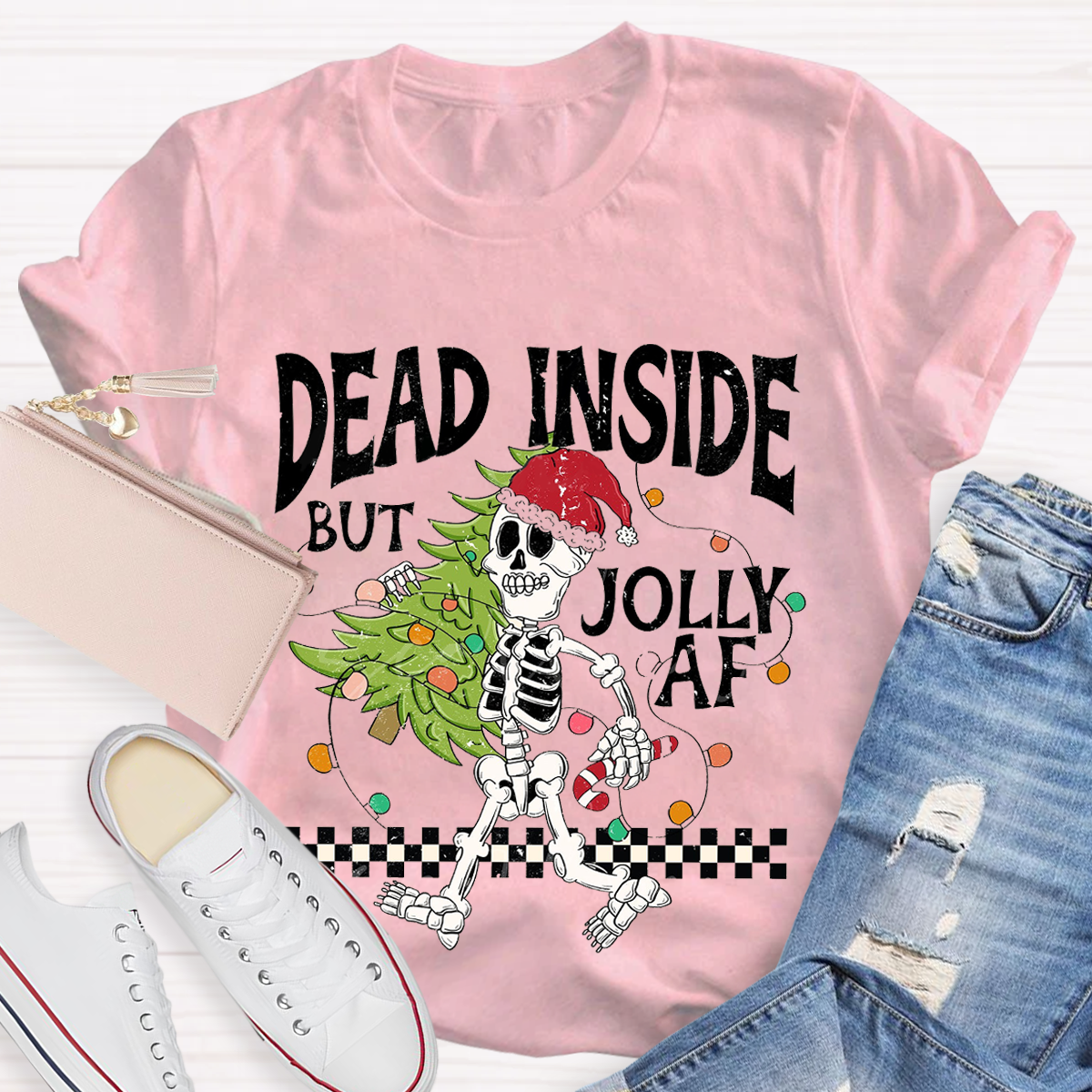 Dead Inside but Jolly AF Teacher T-Shirt