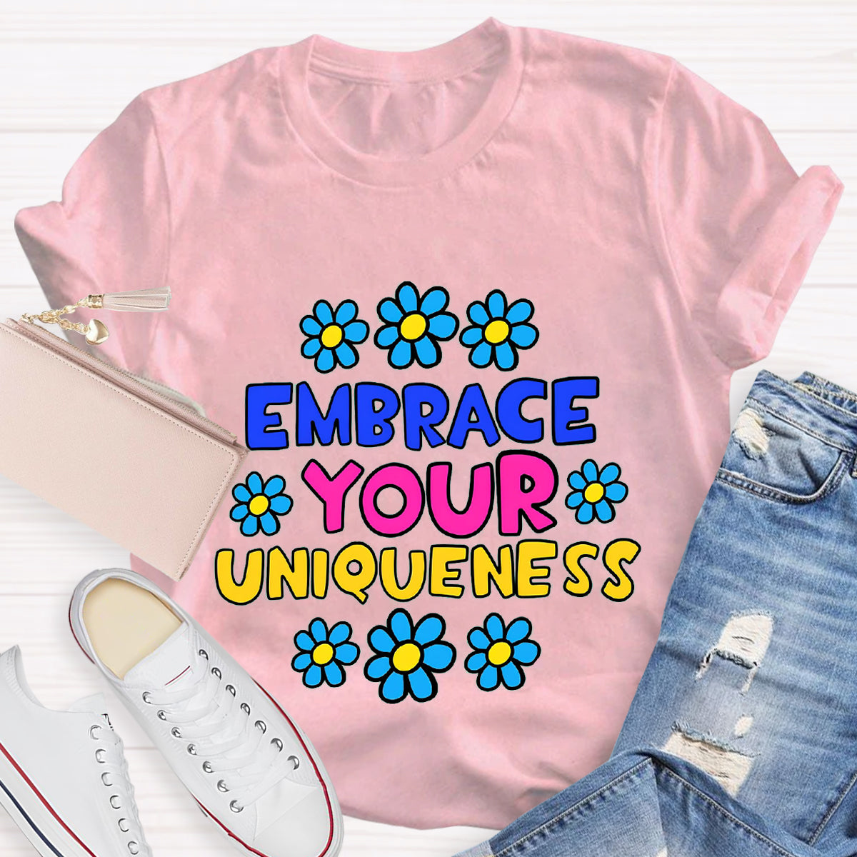 Embrace Your Uniqueness T-Shirt