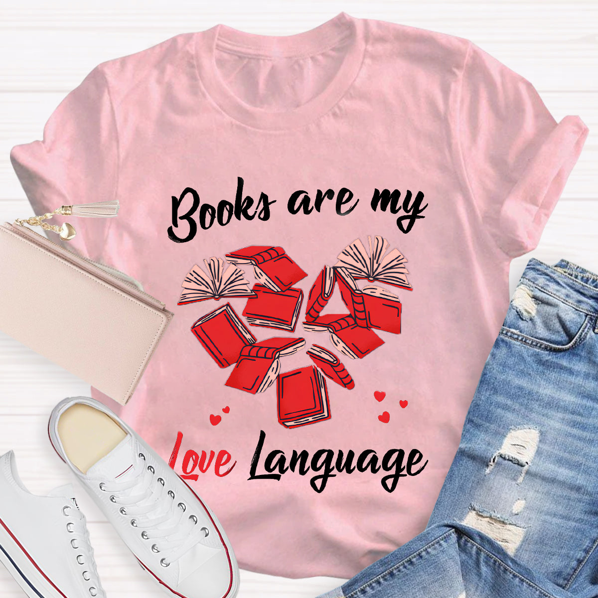 Books Are My Love Language Teacher T-Shirt