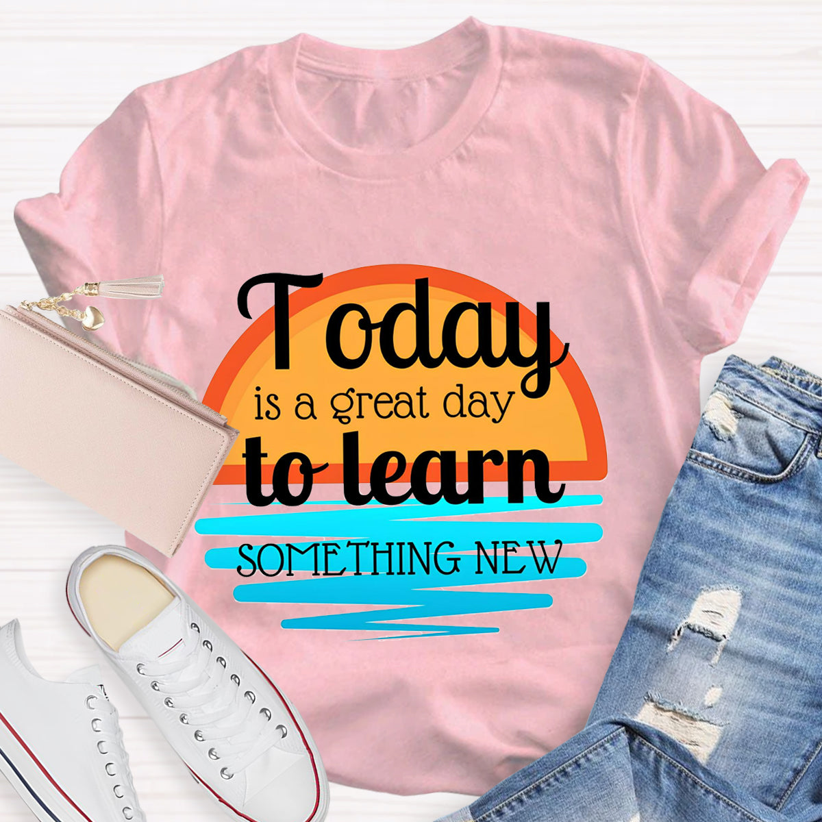 Today Is A Great Day To Learn Something New T-Shirt